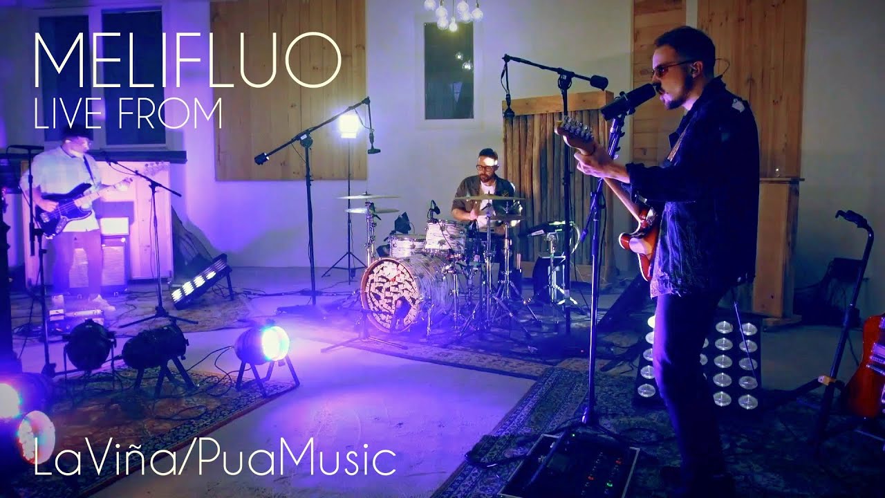 MELIFLUO - Live from LaViña/PuaMusic