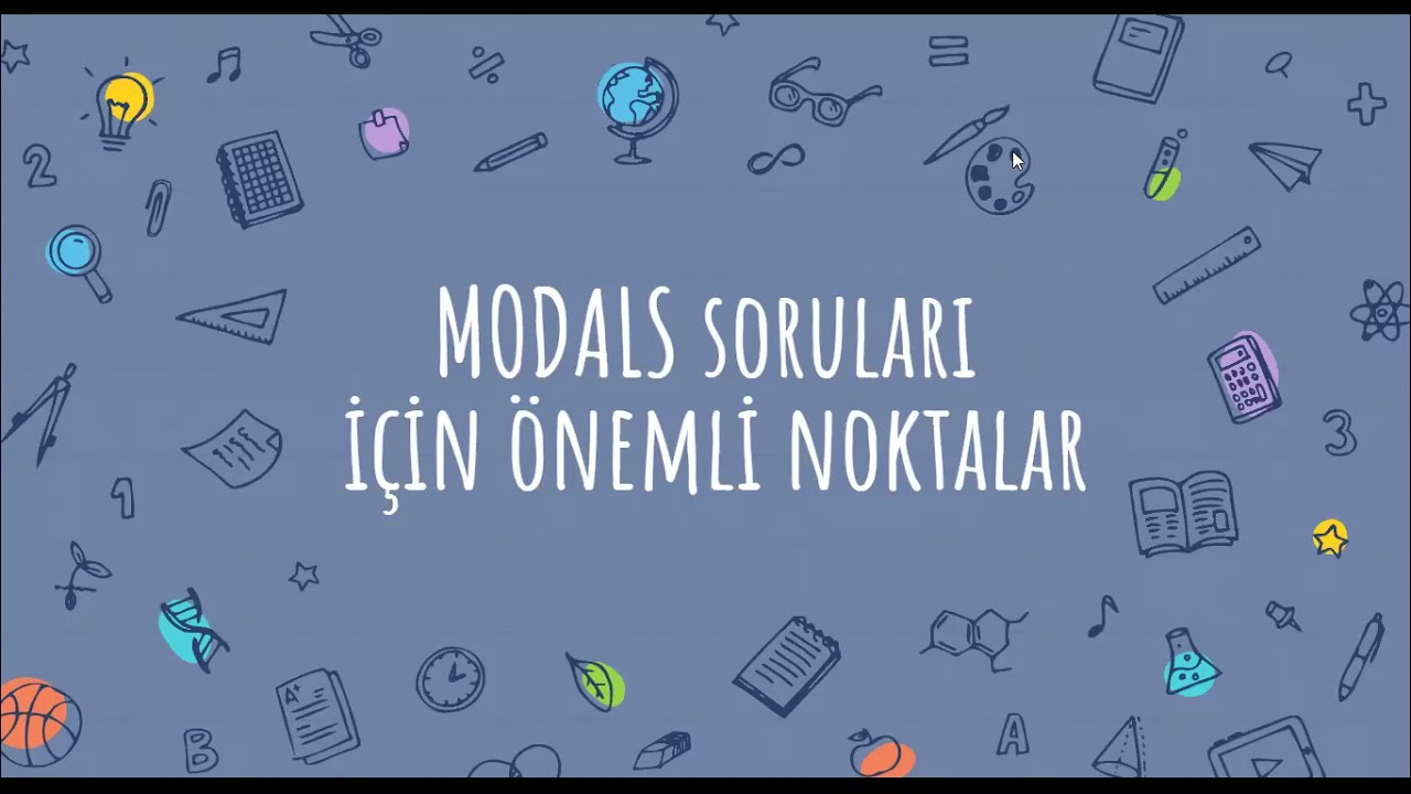 18. YDS, YÖKDİL, YDT MODALS SORULARI NASIL ÇÖZÜLÜR?