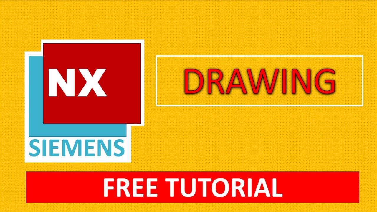 Complete tutorial on drawing in Siemen NX | Free drafting in latest NX CAD tool for beginners
