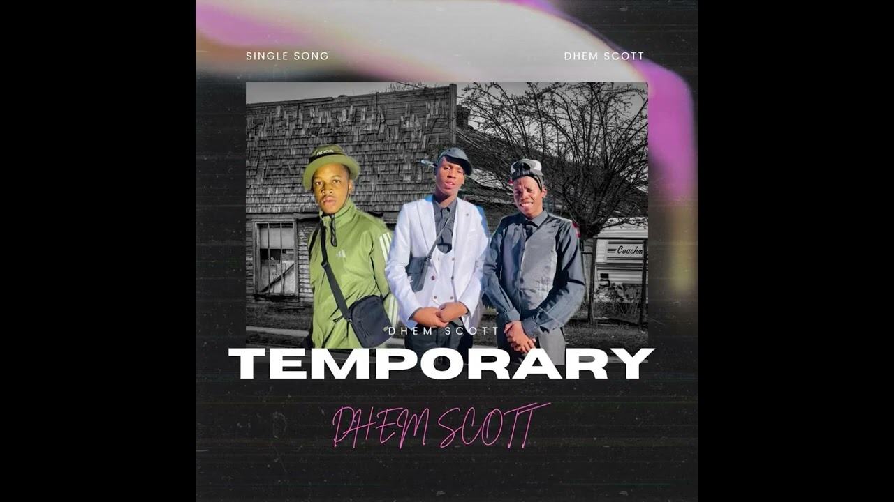 Temporary 45 By Dhem Scott🔥💃🔥💃🔥🔉🔉