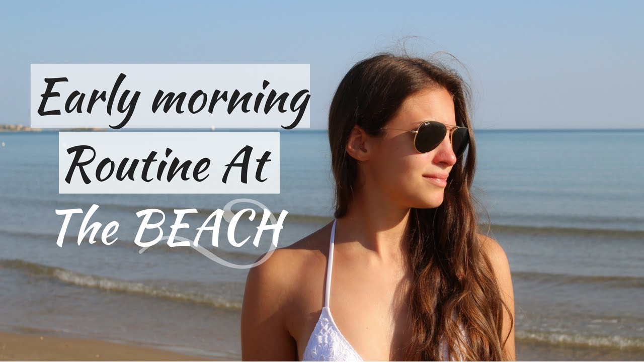 Early Morning Routine At The Beach | Giojo