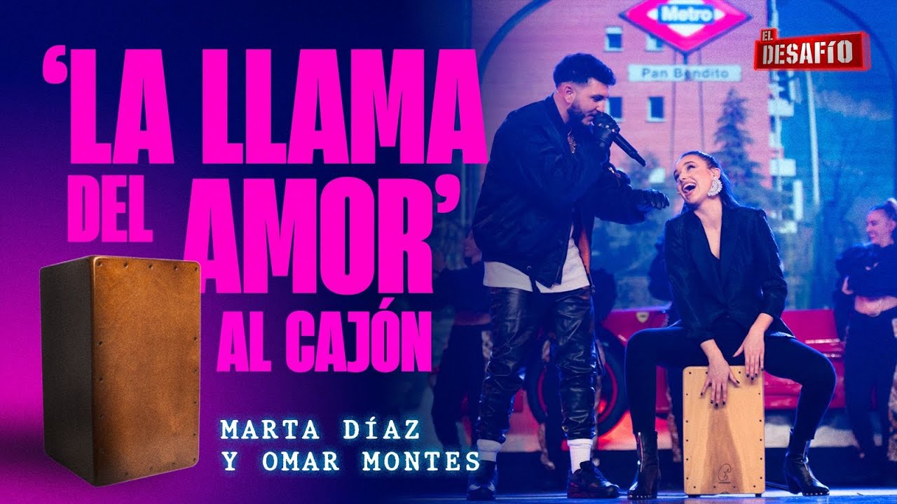 Marta Díaz y Omar Montes encienden 'El Desafío' con 'La Llama Del Amor' - El Desafío