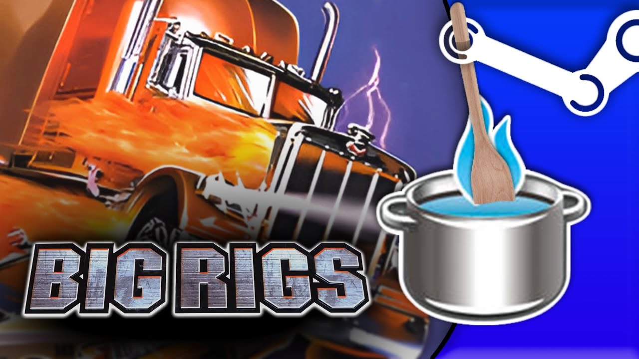 Anomalie gotowane na parze - Przypadek Big Rigs