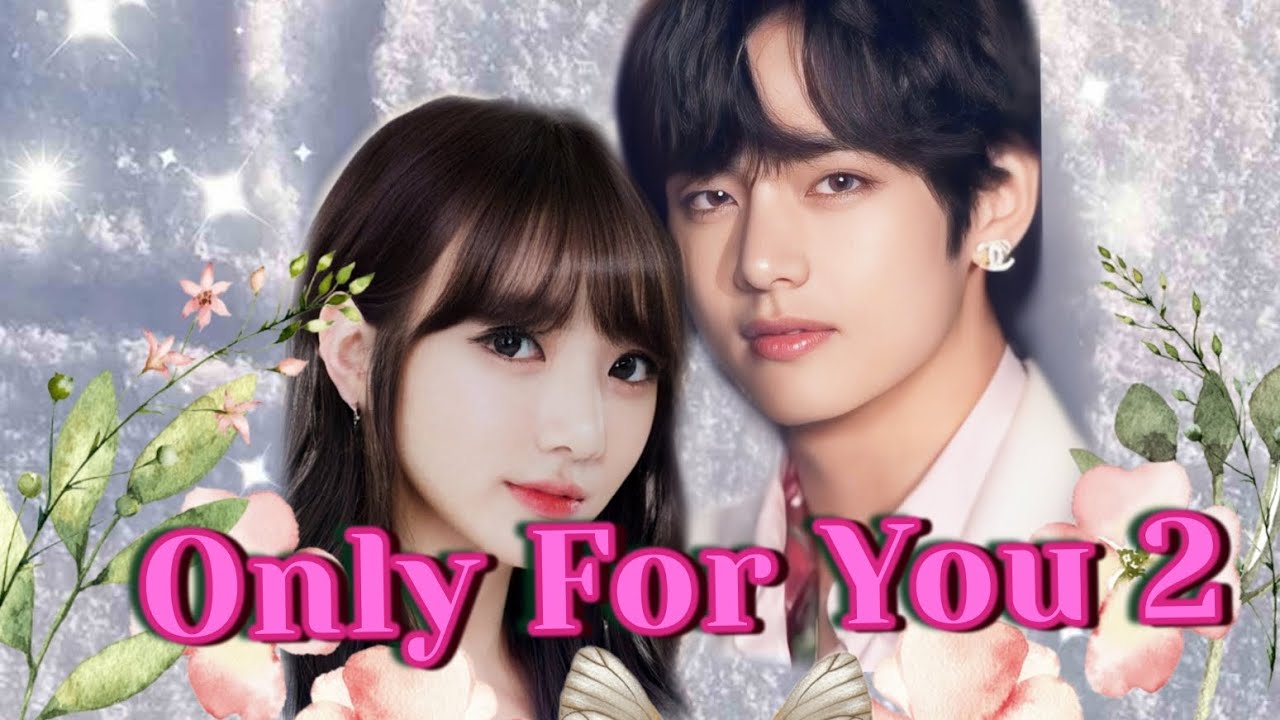 Only For You 2 ❤️taekookff malayalam 