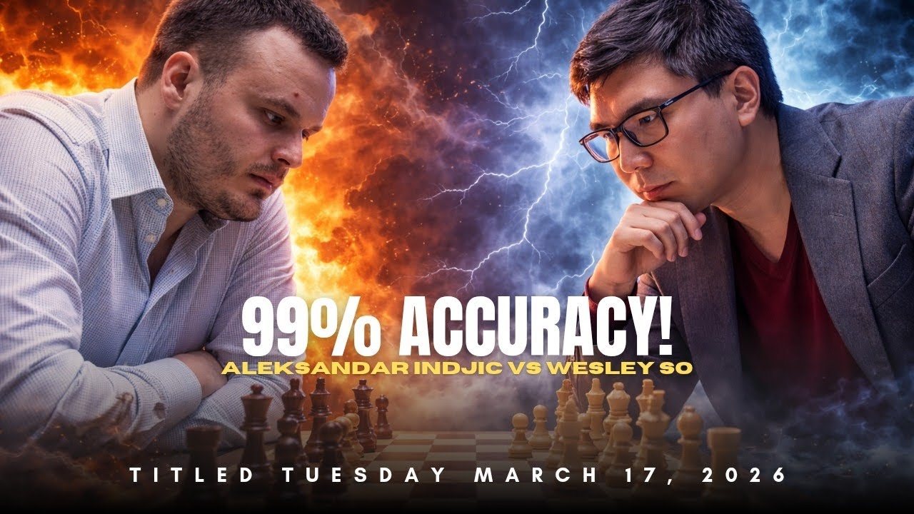 Aleksandar Indjic vs Wesley So ❗ Elite Blitz Precision ❗Titled Tuesday March 17, 2026