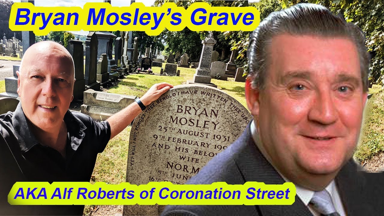 Bryan Mosley’s Grave AKA Alf Roberts of Coronation Street Famous Graves