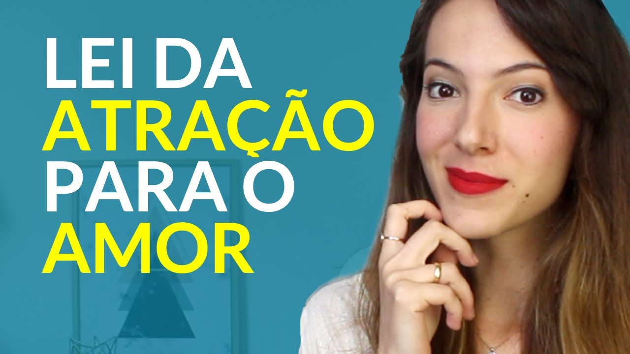 5 dicas para atrair um AMOR - Atraia alguém divino pra você! (Lei da Atração)