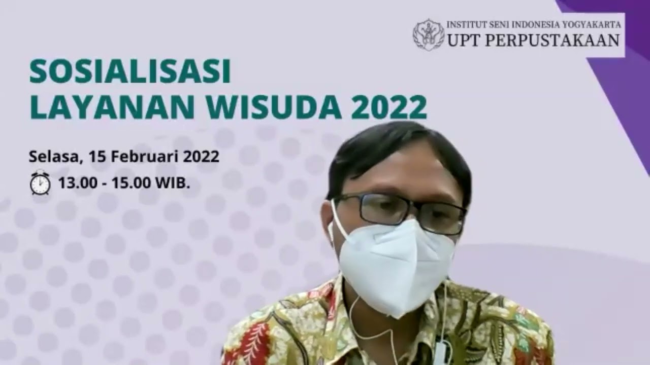 Sosialisasi Layanan Wisuda Periode 1 tahun 2022