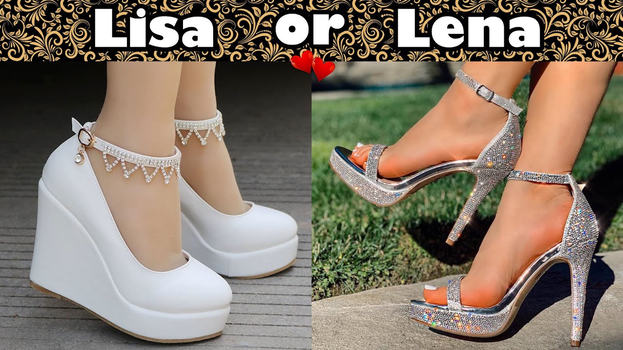 LISA OR LENA 💖 Heels & Wedding Dresses @Choosy