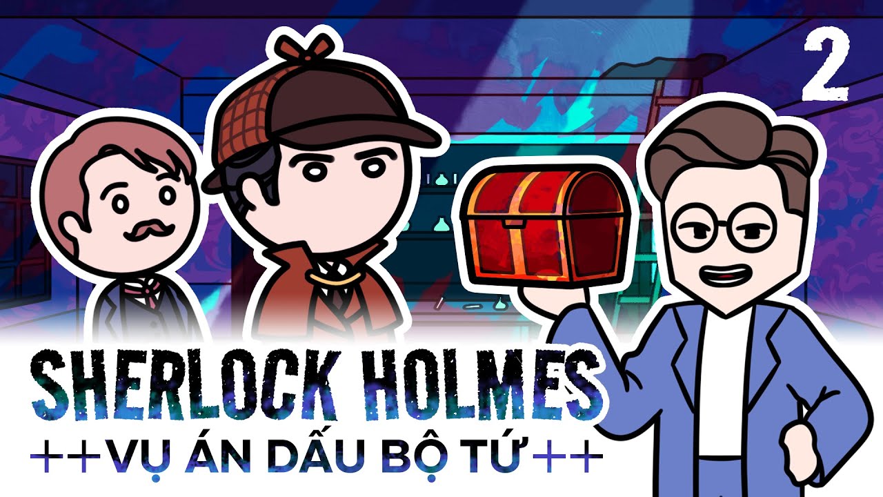 Sherlock Holmes: Vụ án Dấu Bộ tứ