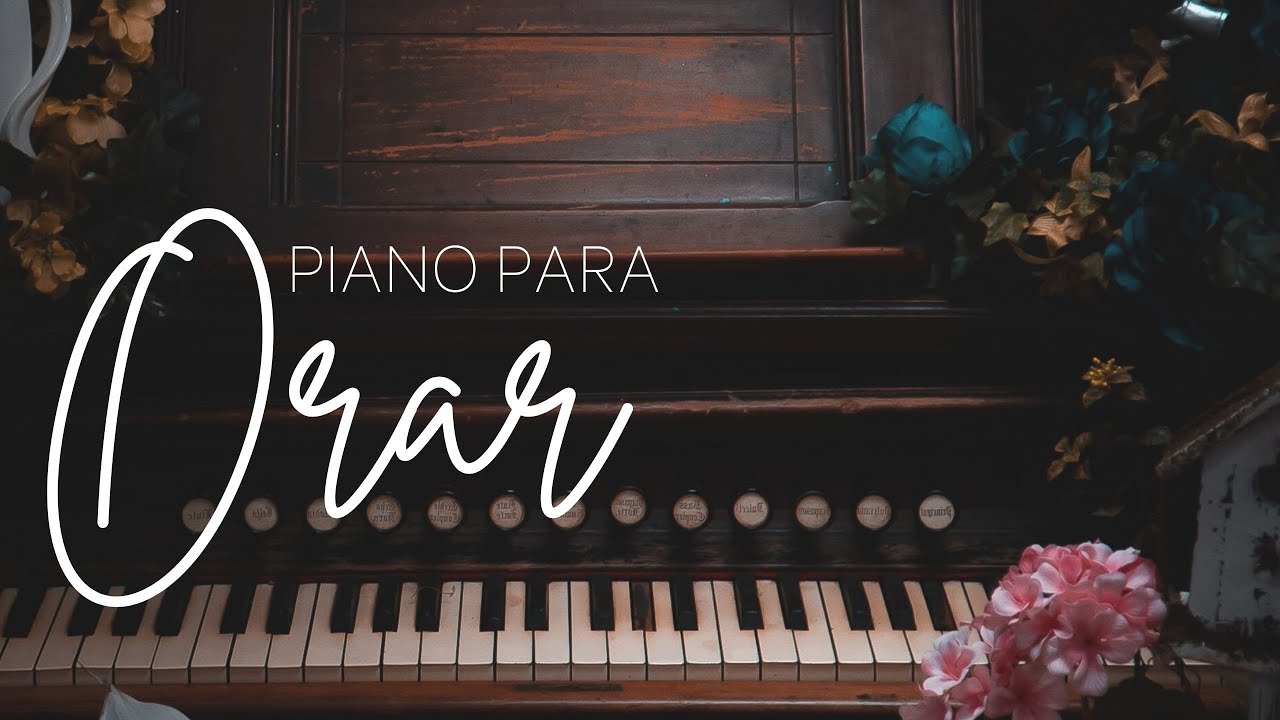 PIANO PARA ORAR // SIN ANUNCIOS INTERMEDIOS* Música Cristiana para Orar, devocionales, predicar