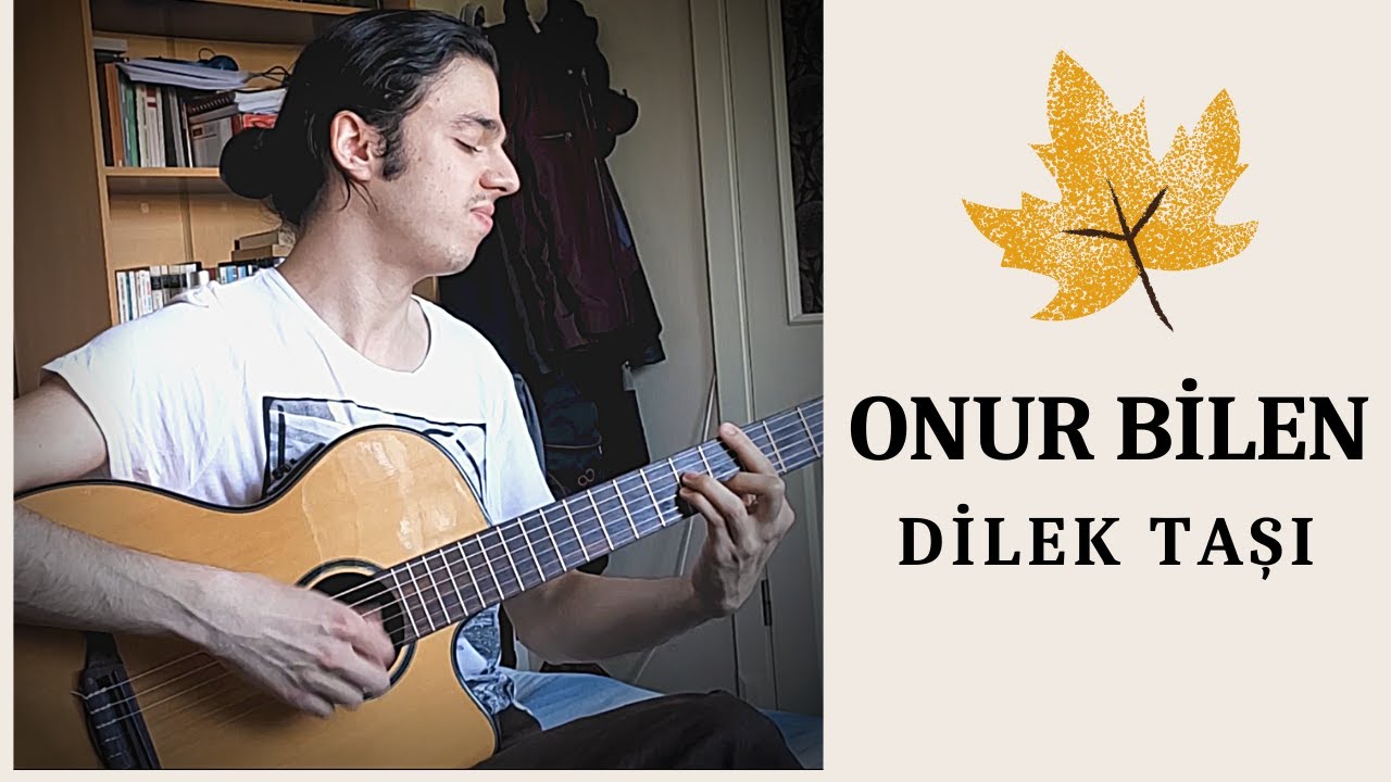 Onur Bilen - Dilek Taşı (Ferdi Özbeğen Cover)