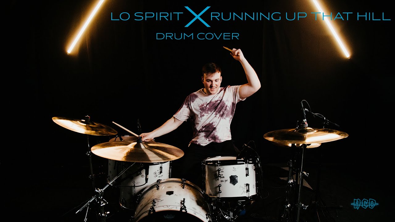 Nick Cervone - Lø Spirit - 'Running Up That Hill' Drum Cover