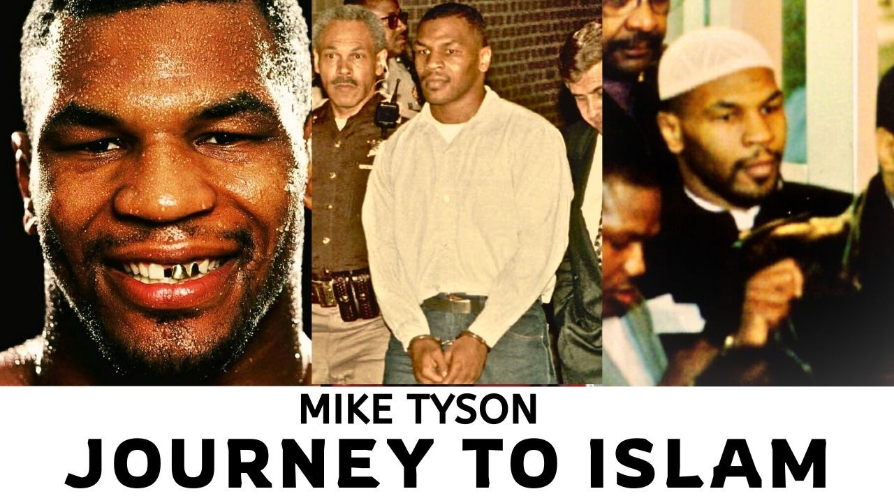 Mike Tyson&rsquo;s Islamic Reversion Story &ndash; From Boxing to Faith