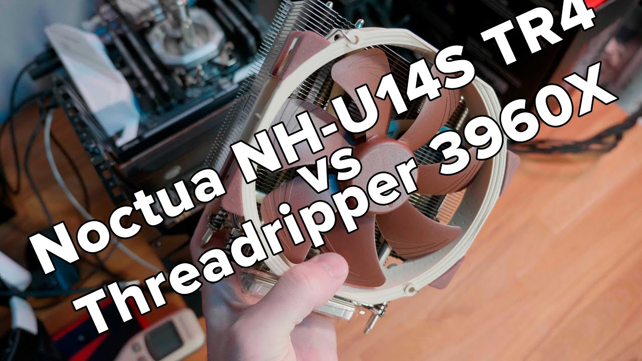 Потянет сток? Noctua NH-U14S TR4-SP3 vs Ryzen Threadripper 3960X