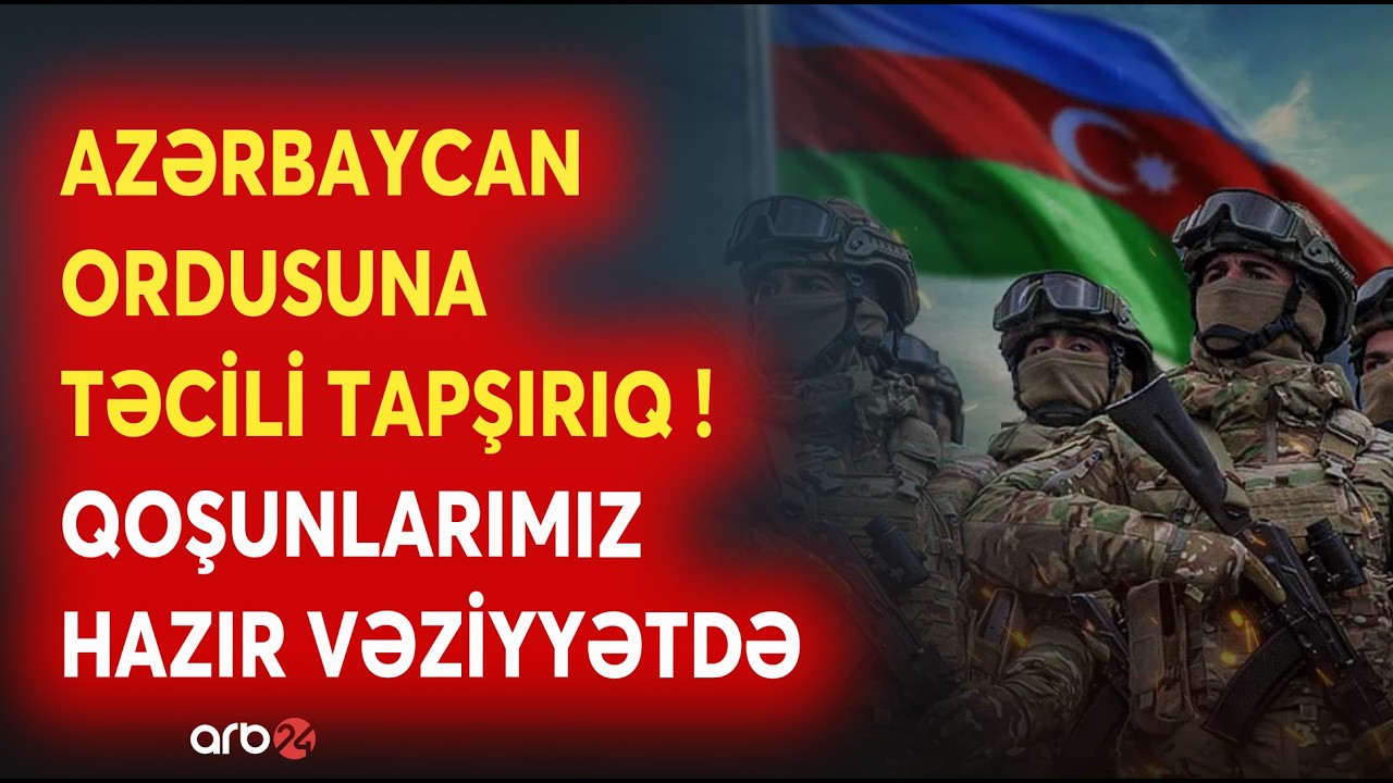 Ordumuza TƏCİLİ ƏMR VERİLDİ - Tehranın 