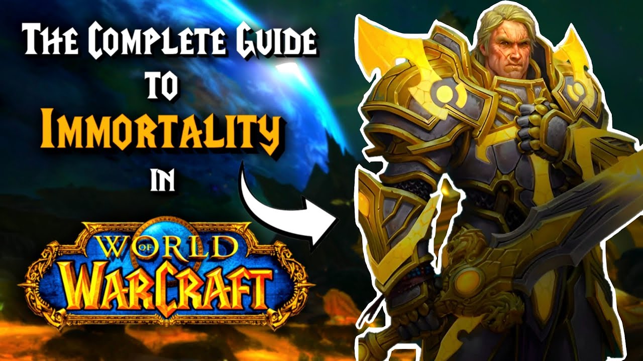 Полное руководство по бессмертию в World of Warcraft (история World of Warcraft)