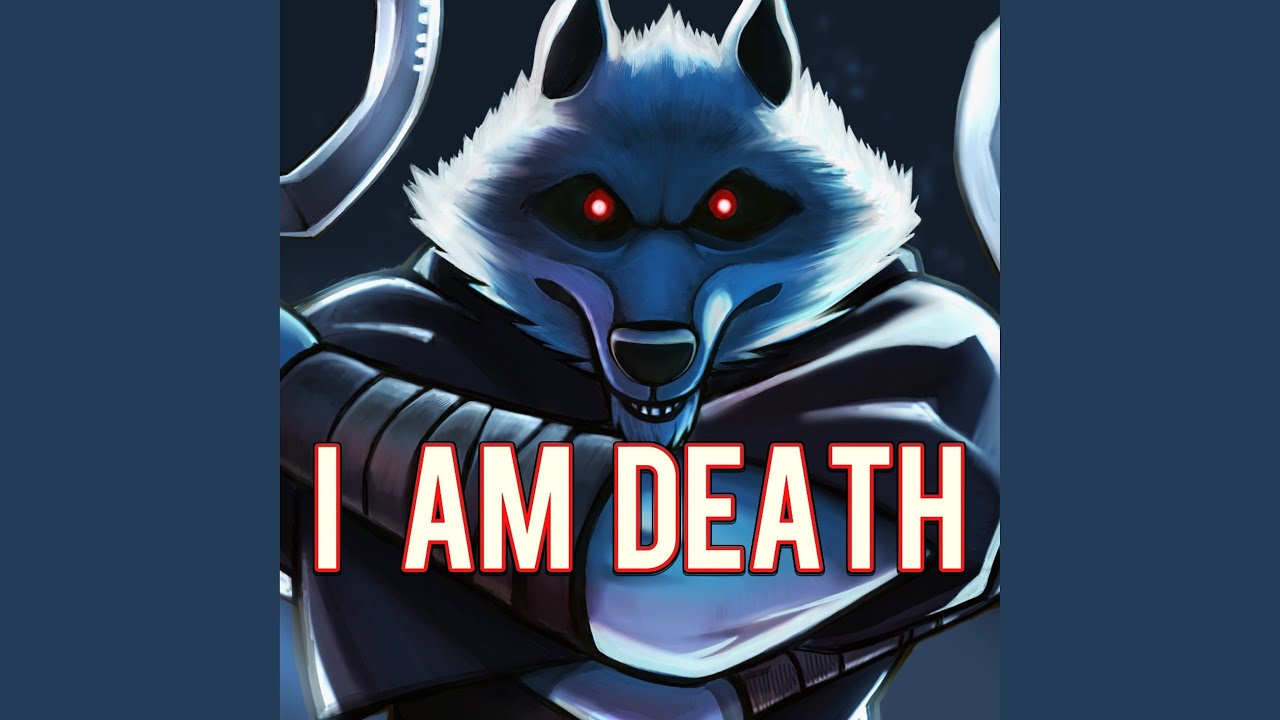 I AM DEATH