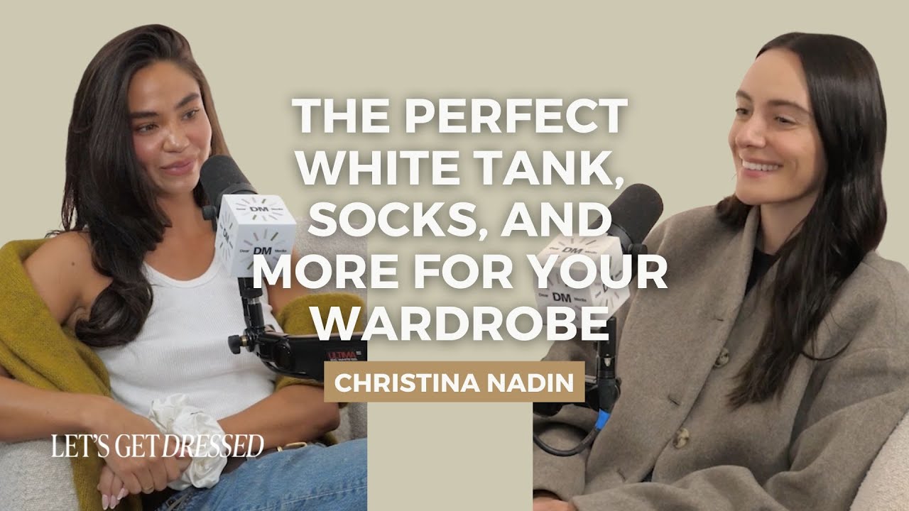 Christina Nadin's Most Coveted Fashion and Beauty Secrets - Including The Perfect Loafer Sock