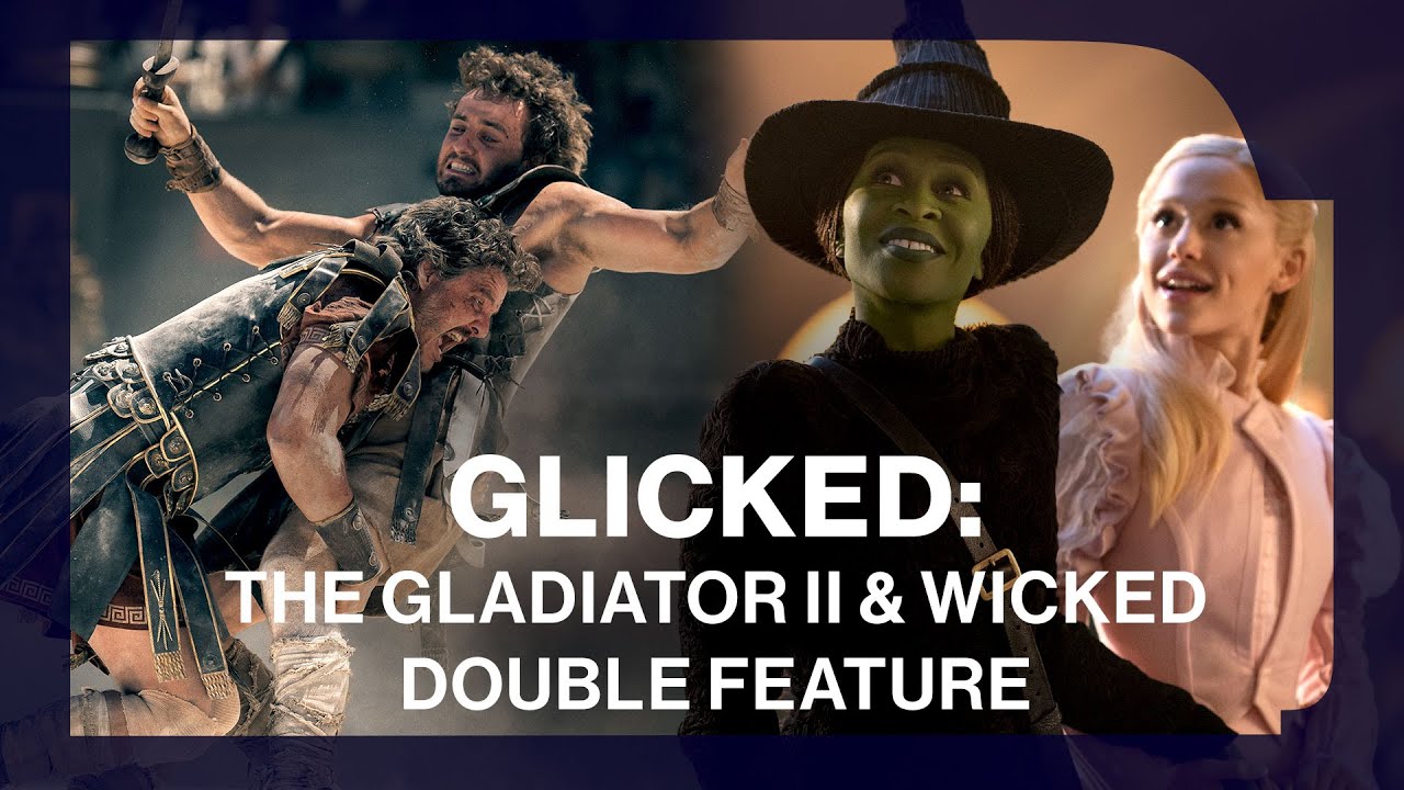 Glicked - The Gladiator II & Wicked Double Feature Special