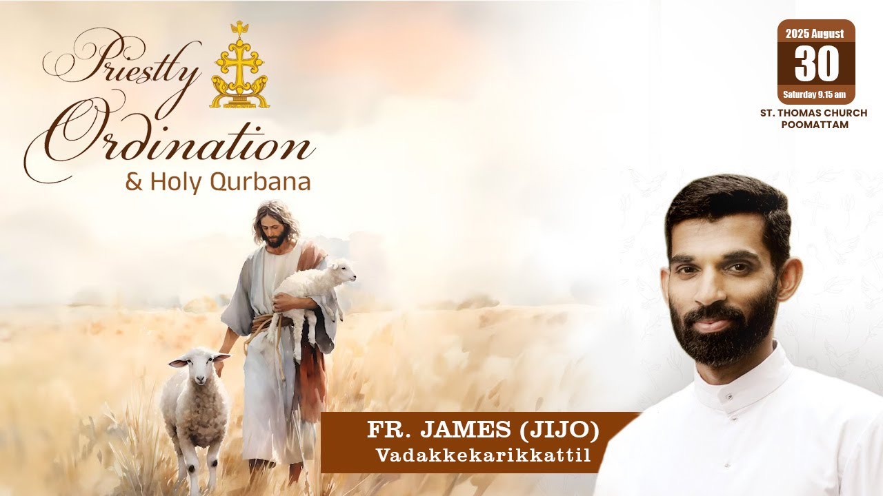 Priestly Ordination and First Holy Qurbana | Dn. James (Jijo) Vadakkekarikkattil  30 Aug 2025 @ 9:15