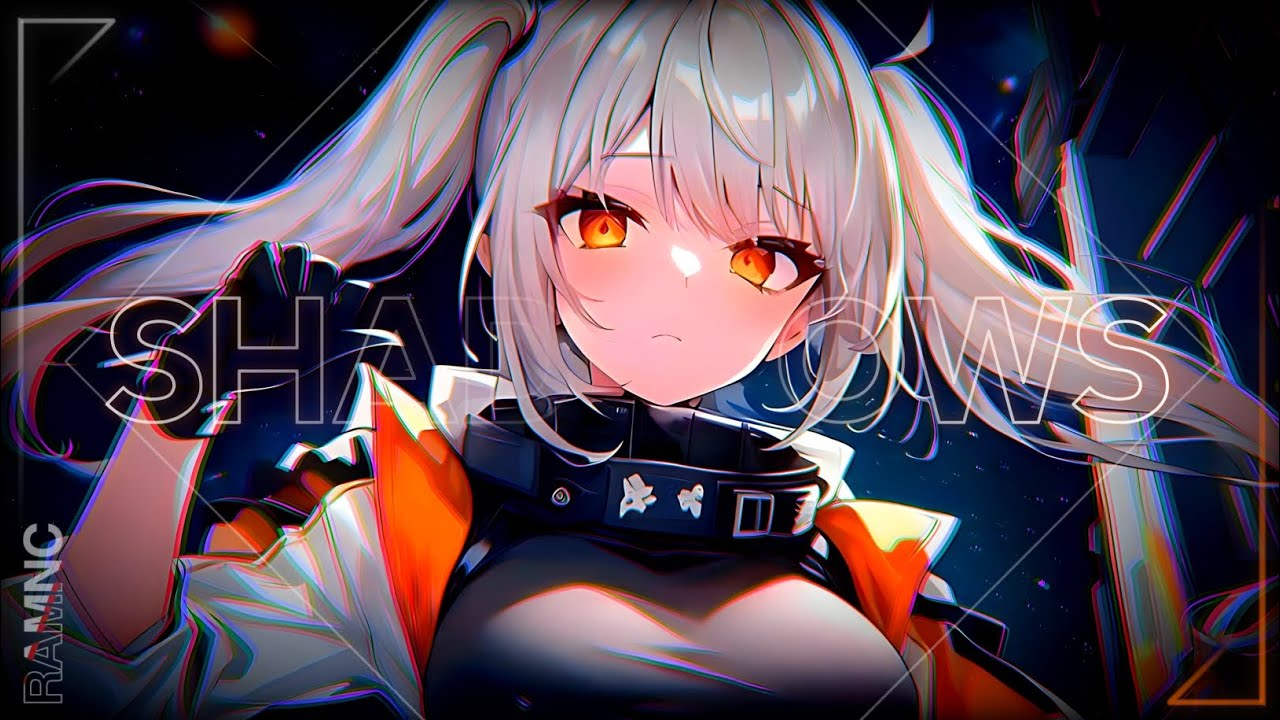 NIGHTCORE - Shadows (Lyrics) 