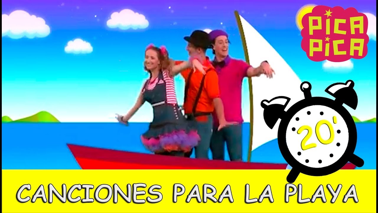 Pica-Pica - Las Mejores Canciones Para la Playa (20 minutos) #videosparaniños