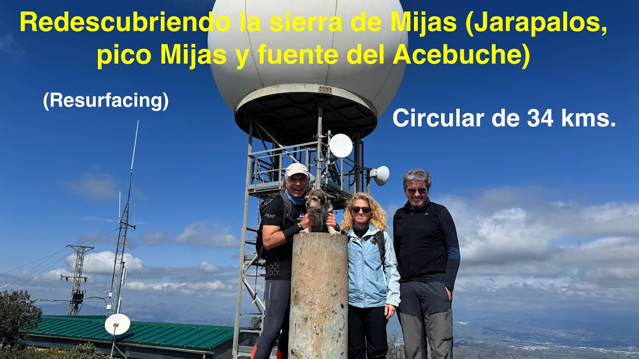 Redescubriendo la sierra de Mijas(Jarapalos, pico Mijas y fuente del Acebuche) Málaga-España
