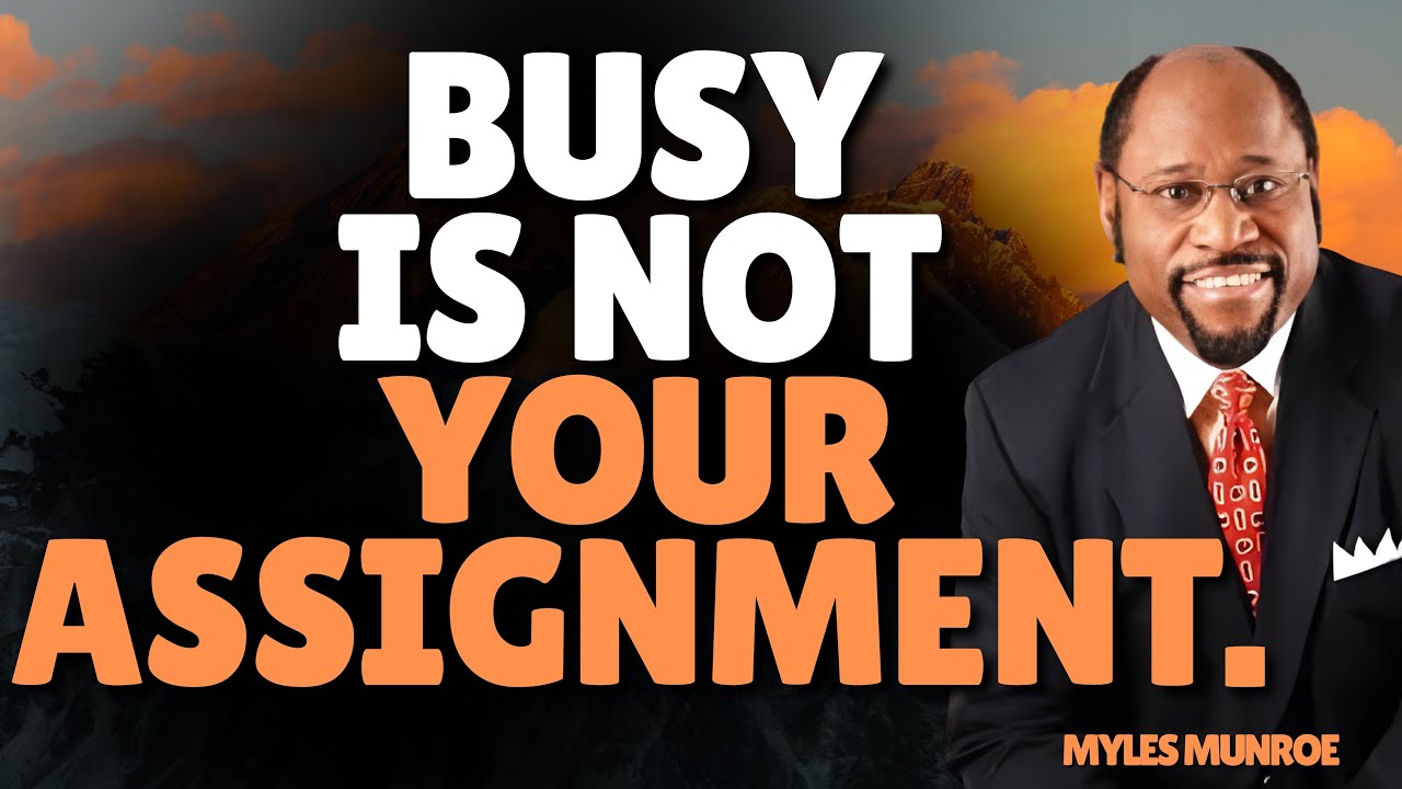 2026 IS A WAKE-UP CALL — Why BUSY BELIEVERS MISS Their KINGDOM ASSIGNMENT | Myles Munroe