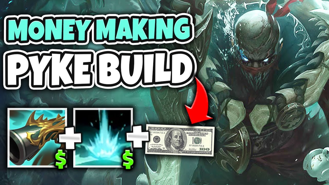 MONEY MAKER PYKE GIVES YOU FULL BUILD AT 30 MIN! (FREE GOLD) - League of Legends