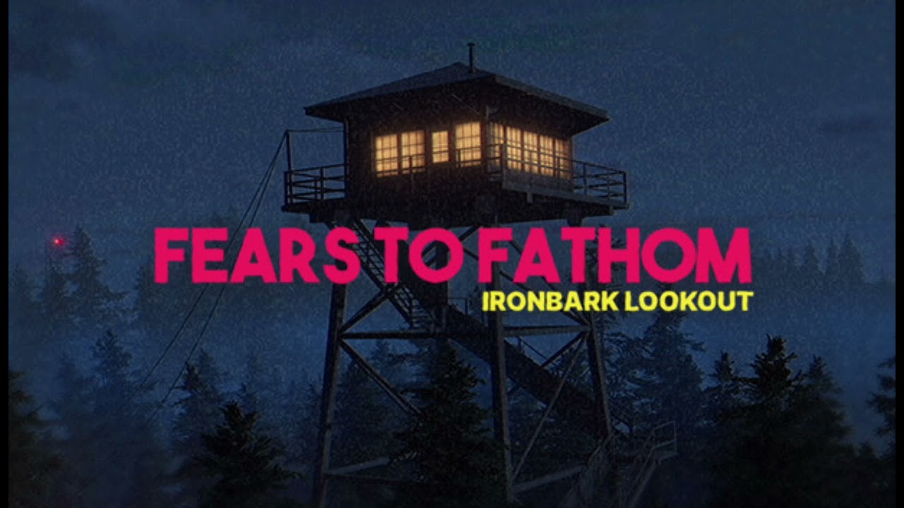 Fears to Fathom: Ironbark Lookout OST - RV radio 