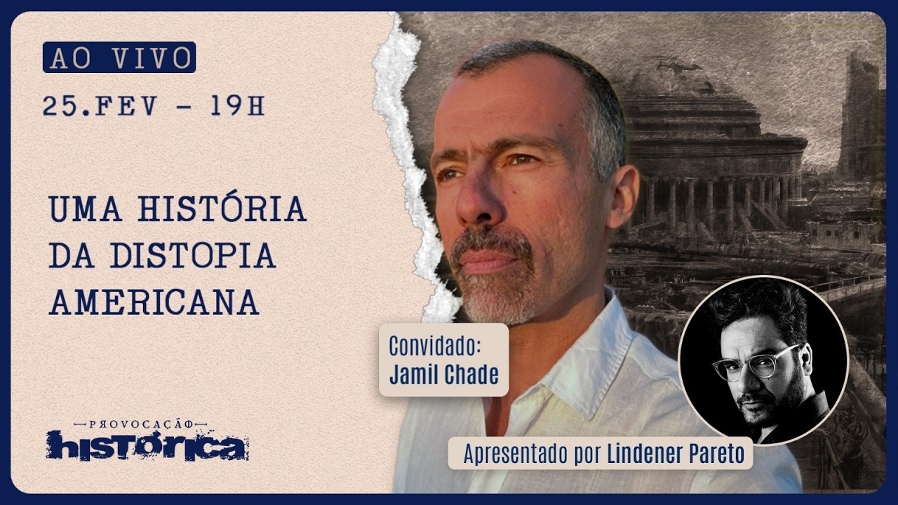 PROVOCAÇÃO HISTÓRICA - 25/02/26 - UMA HISTÓRIA DA DISTOPIA AMERICANA