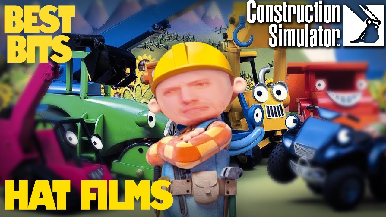Hat Films play Bob The Builder Sim! | Construction Simulator Best Bits