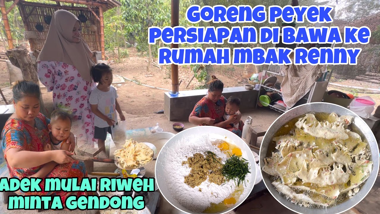 GORENG PEYEK UNTUK MBAK DIAN & MBAK RENNY‼️persiapan besok ke rumah mbak Renny⁉️