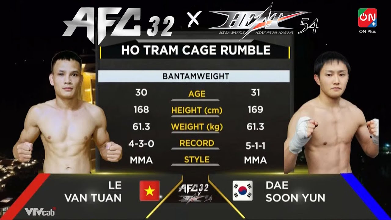 AFC32 X HEAT54 제 7경기 Le Van Tuan vs Dae Soon Yun