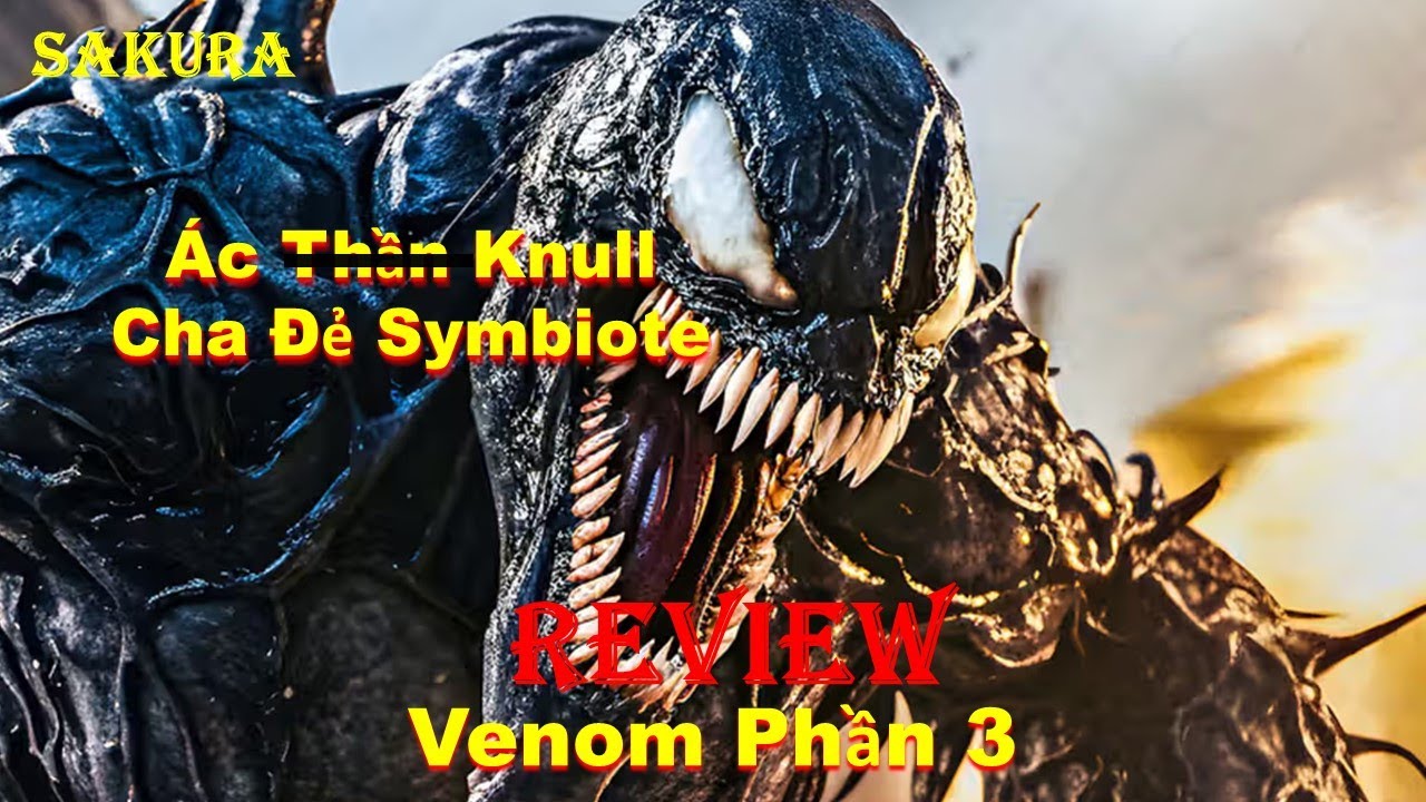 REVIEW PHIM VENOM ĐỐI ĐẦU VỚI VỊ THẦN TẠO RA SYMBIOTE || SAKURA REVIEW