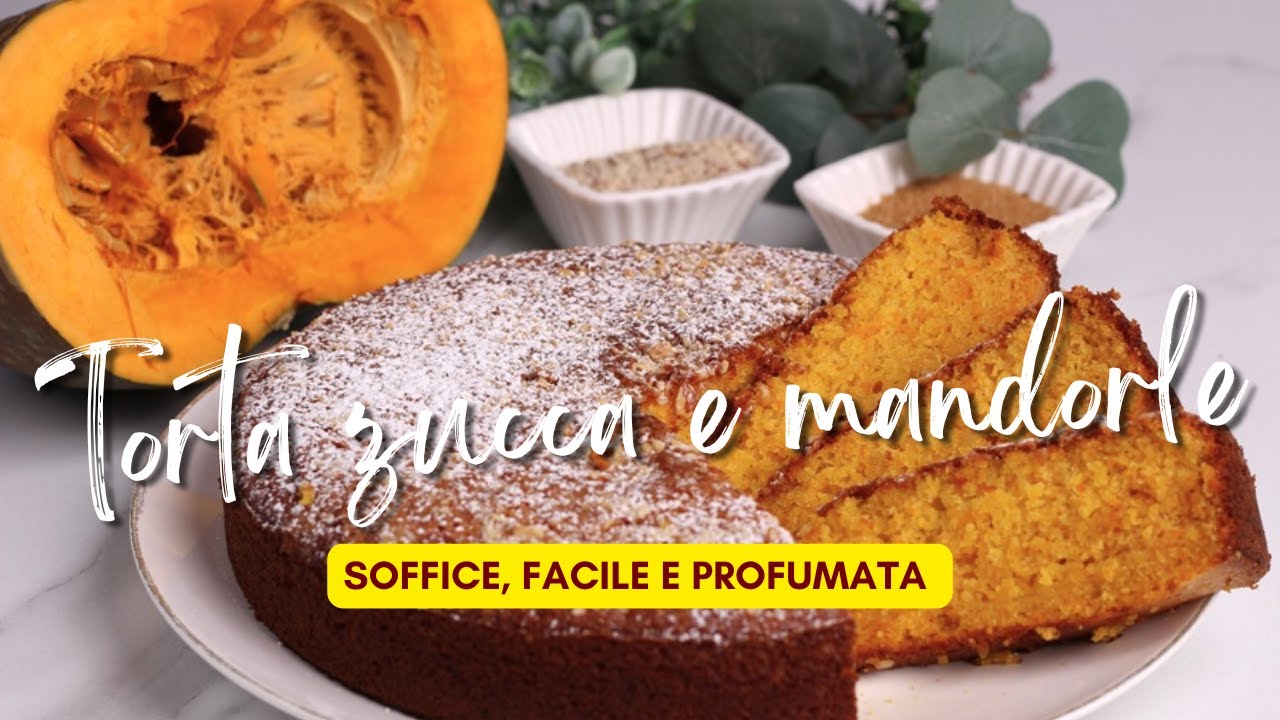 TORTA ZUCCA E MANDORLE 🍂Si scioglie in bocca - #torta #zucca #dolci #dessert