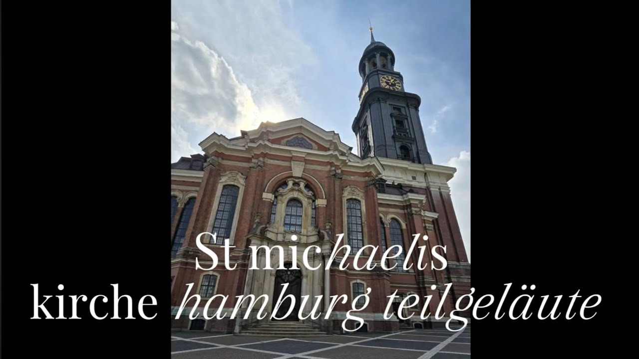 St michaelis kirche hamburg teilgeläute 