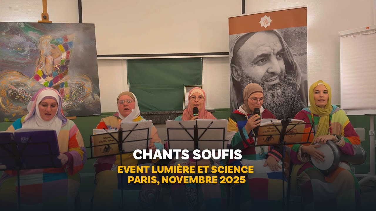 Chants soufis — Lumière et Science (Nov 2025)