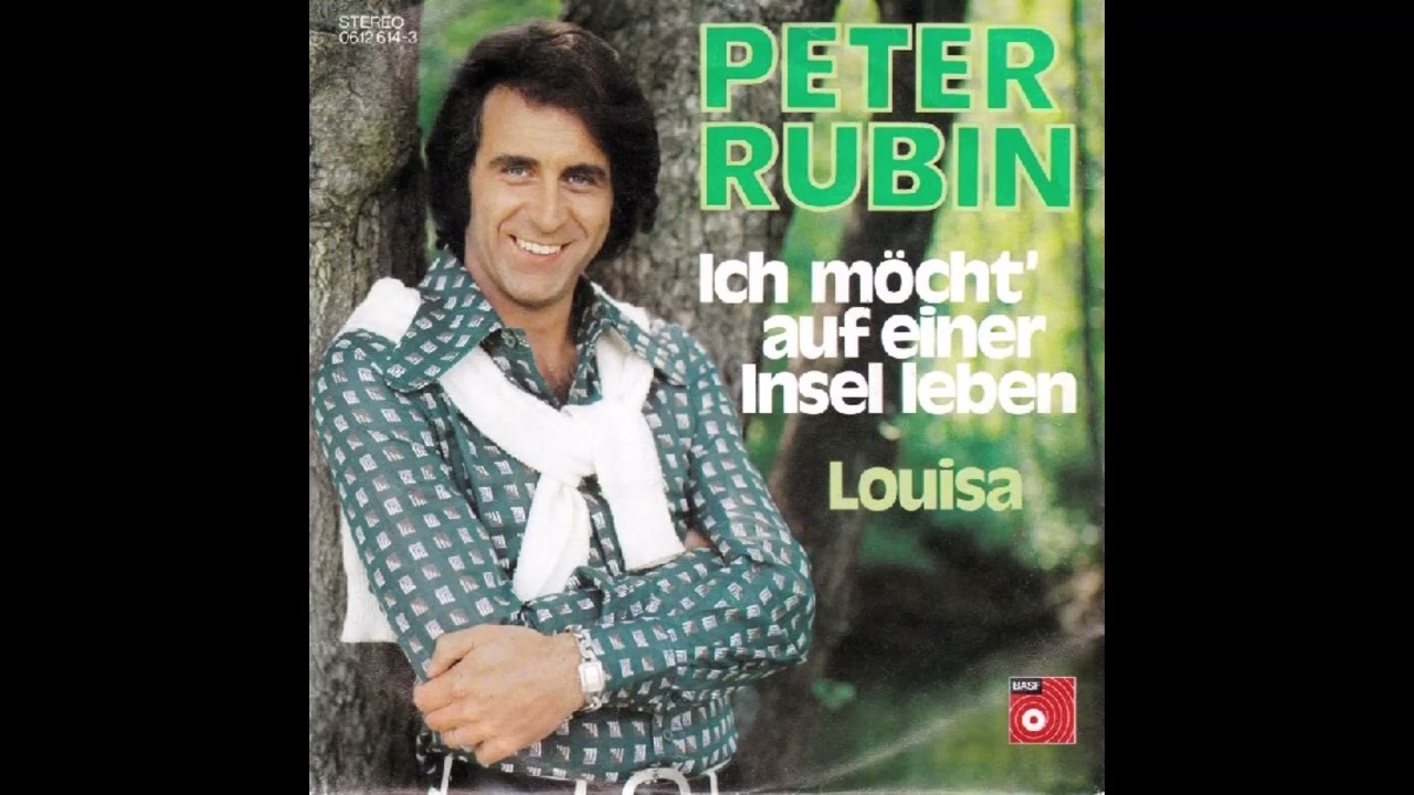 Peter Rubin - Ich möcht’ auf einer Insel leben