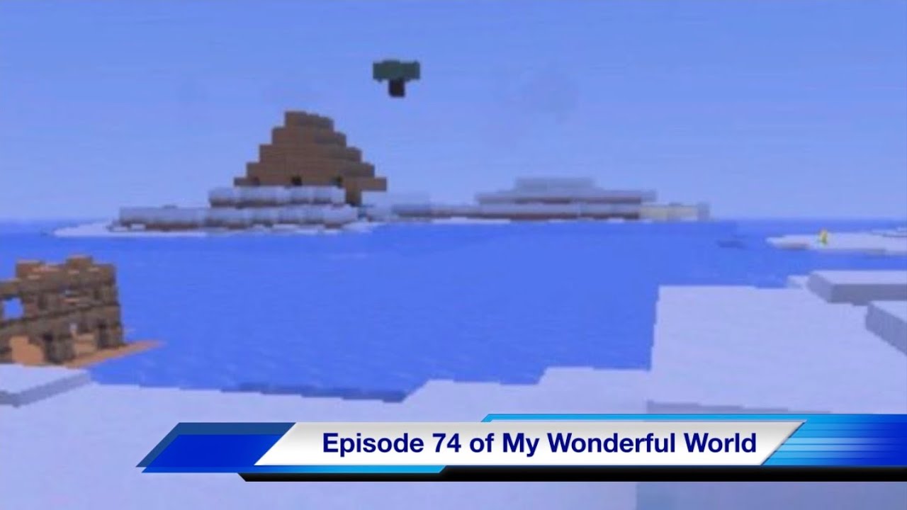 Episode 74 of My WONDERFUL WORLD: Making A Wall Around The Village Part 1