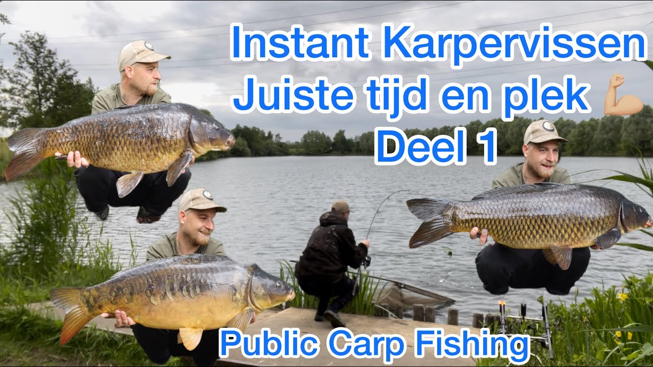 Instant Karpervissen - Juiste Tijd en Plek - Deel 1 - Public Carp Fishing