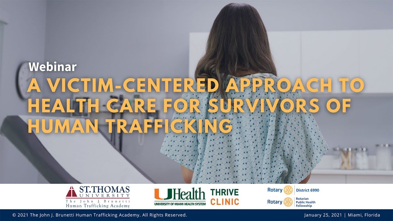 A Victim-Centered Approach to Health Care for Survivors of Human Trafficking