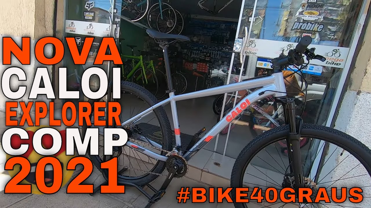 A MELHOR BIKE DE ENTRADA 2021 CALOI EXPLORER COMP ...!!!!