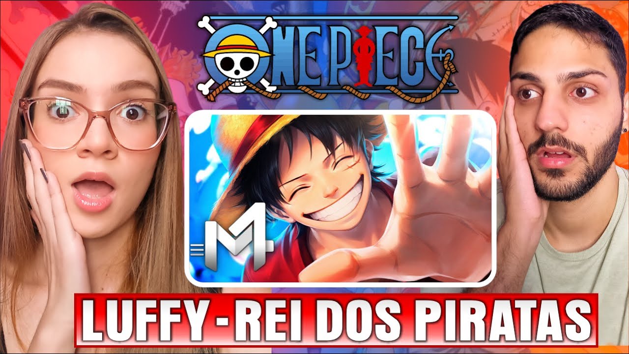 Luffy (One Piece) - Rei Dos Piratas | M4rkim | REACT