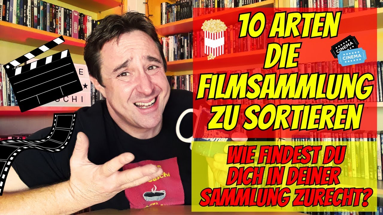 10 ARTEN DIE FILMSAMMLUNG ZU SORTIEREN - Wie findest du dich in deiner Sammlung zurecht?