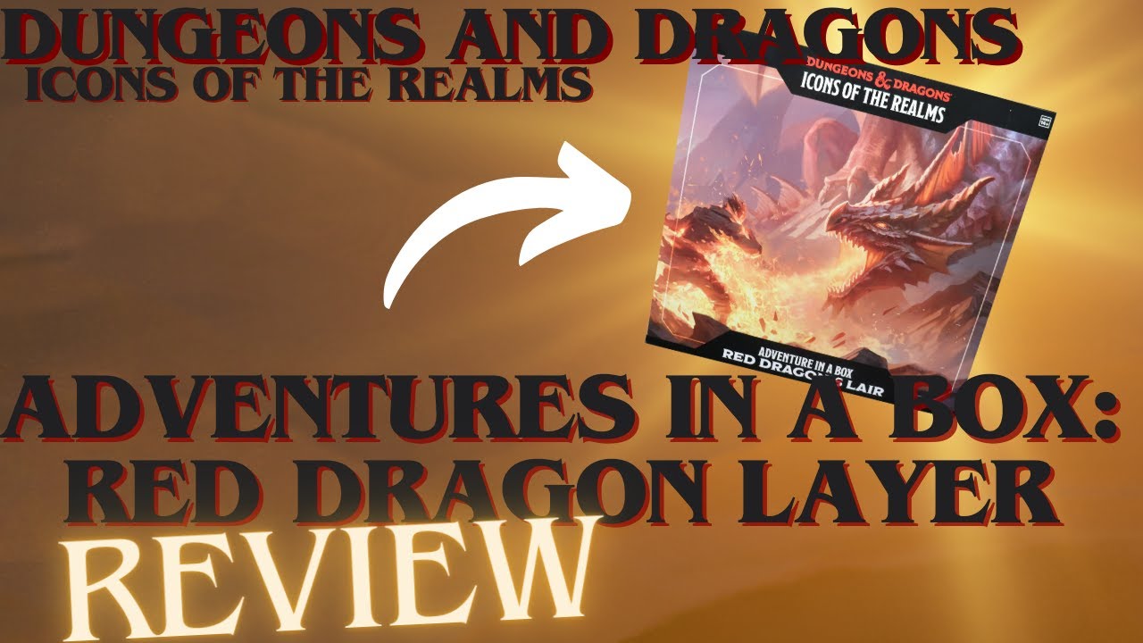 D&D Icons of the Realms: Adventure in a box - Red Dragon's layer REVIEW!