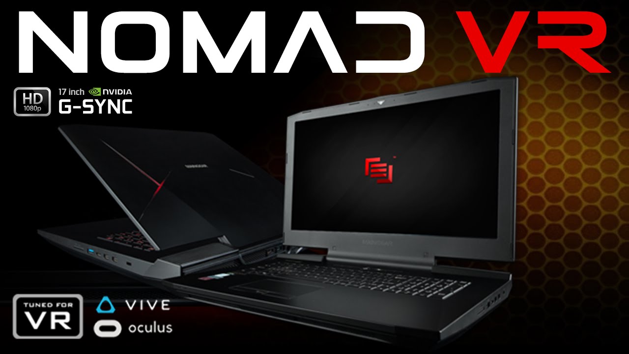 The NOMAD VR LAPTOP - Designed to offer the best mobile VR experience