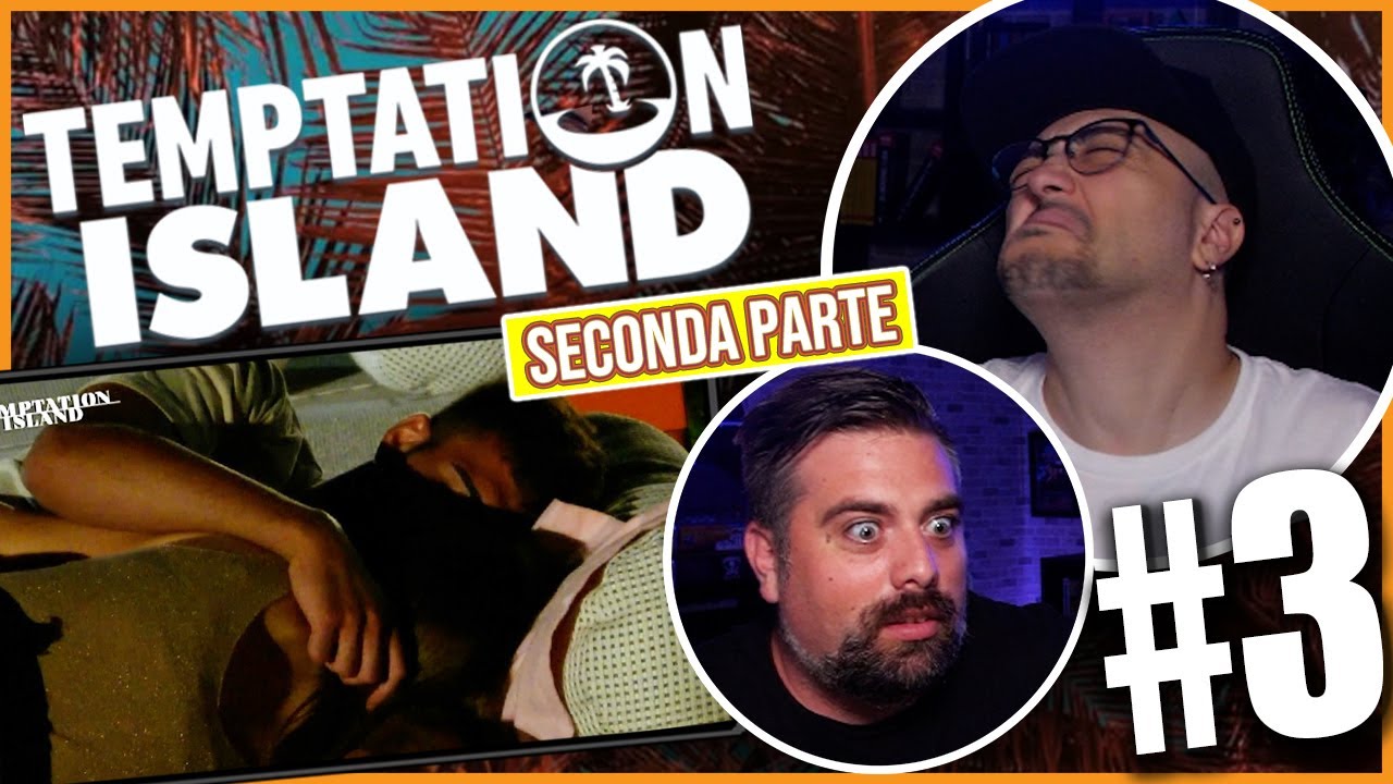 VOLANO LIMONI🔥 ! - Temptation Island 2023 *Reaction* | Ep. #3 [Parte 2]