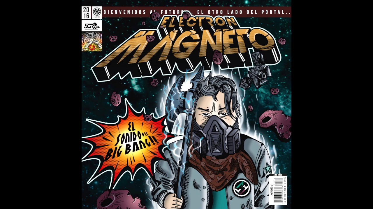 ELECTRON MAGNETO - Madeco Mutante (con Oxidum & 36 Kimico [Dragon Trueno])